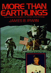 Col. James B. Irwin - More Than Earthlings